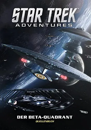 Der Beta-Quadrant (Star Trek Adventures) - Spielbuch - Freizeit, Haus & Garten - Entdecken Sie die faszinierenden Abenteuer im Beta-Quadranten des Star Trek Universums für spannende Rollenspielmomente.