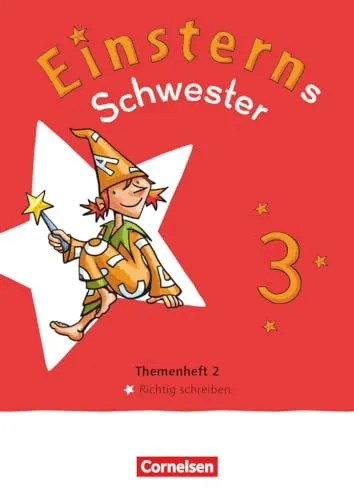 Einsterns Schwester - Sprache und Lesen - Neubearbeitung 2022 - 3. Schuljahr: Themenheft 2 - Richtig schreiben - Leihmaterial