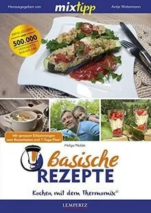mixtipp Basische Rezepte: Kochen mit dem Thermomix: ... | Buch | Zustand wie neu