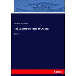 The Canterbury Tales of Chaucer von Thomas Tyrwhitt / hansebooks / Taschenbuch