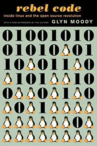Rebel Code: Linux And The Open Source Revolution - Industrie-Buch über die Entstehung von Linux und die Open Source Bewegung, bietet tiefen Einblick in Innovation und Zusammenarbeit in der Softwareentwicklung.