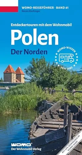 Entdeckertouren mit dem Wohnmobil Polen Der Norden – Band 61 - Reiseführer für Wohnmobil-Abenteuer im Norden Polens, ideal für Entdecker und Naturfreunde.