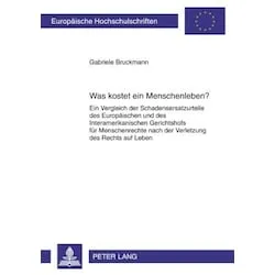 Peter Lang Was kostet ein Menschenleben? (Deutsch, Gabriele Bruckmann, 2009) (56031753)