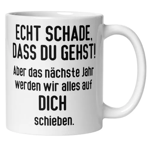 Abschiedsgeschenk Kollegin Kollege Tasse mit Spruch | Das nächste Jahr schieben wir alles auf dich | Lustiges Geschenk zum Abschied Jobwechsel Büro | Geschenkidee Arbeitsplatzwechsel Stellenwechsel