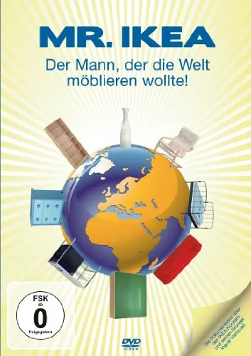 Mr. IKEA - Der Mann, der die Welt möblieren wollte!