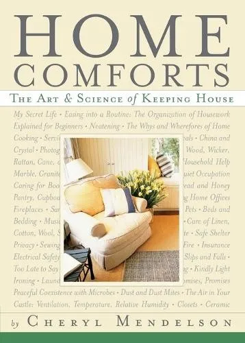 Home Comforts: Der umfassende Ratgeber für Hauswirtschaft - Belletristik und praktische Tipps für modernes Haushalten, von der richtigen Bettenmachtechnik bis zur sicheren Lebensmittelaufbewahrung.