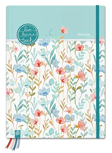 Mein Lehrerplaner - A4+ - Hardcover- Lehrerkalender für das Schuljahr 2023/2024 - Blumenwiese: Schulplaner für Lehrerinnen und Lehrer (live – love – teach)