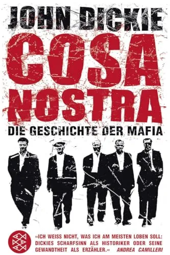 Cosa Nostra: Die Geschichte der Mafia - Sozialwissenschaften, fesselnde Einblicke in die Machtstrukturen und den Einfluss der Mafia auf Gesellschaft und Politik.