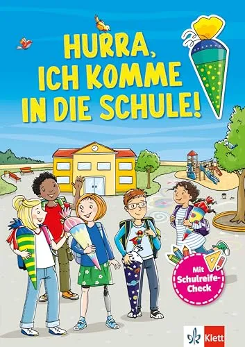 Klett Hurra, Ich komme in die Schule: Mein großes Vorbereitungsbuch zur Einschulung mit Rätseln zum Lesen, Schreiben, Rechnen und zur Konzentration ab 5 Jahren
