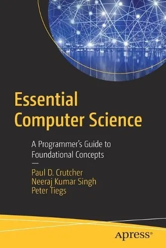 Essential Computer Science: Ein Programmierer-Leitfaden - Lehrbuch für Studium & Erwachsenenbildung, vermittelt grundlegende Konzepte der Informatik und ist ideal für angehende Programmierer. 316 Seiten voller wertvoller Inhalte.