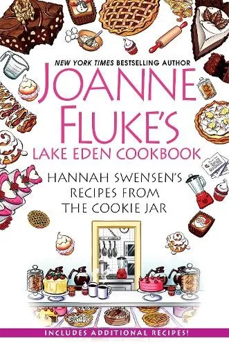 Joanne Fluke's Lake Eden Cookbook - Bücher: 384 Seiten voller köstlicher Rezepte von Hannah Swensen, ideal für Backliebhaber und Fans von herzhaften Leckereien.