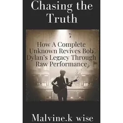 Chasing the Truth von Malvine K Wise / Amazon Digital Services LLC - Kdp / Taschenbuch