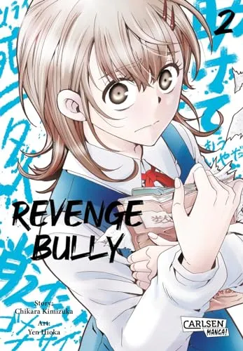 Revenge Bully 2: Packender Manga-Thriller um die gefährlichen Folgen von Mobbing