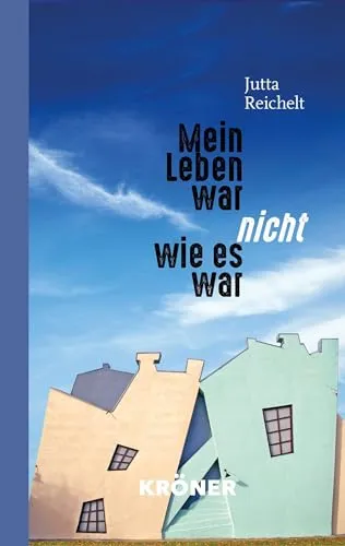 Mein Leben war nicht, wie es war: Essay - Soziologie der Ehe & Familie, tiefgründige Einblicke in persönliche Erfahrungen und gesellschaftliche Strukturen.