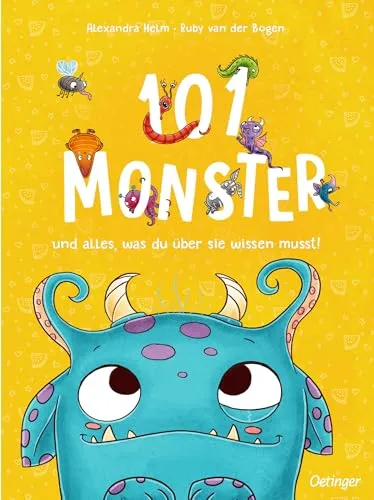 Monster und alles, was du über sie wissen musst!: Ein wimmeliges und witziges Bilderbuch ab 4 Jahren, das Mut macht, Ängste zu überwinden (101 Fabelwesen) 101