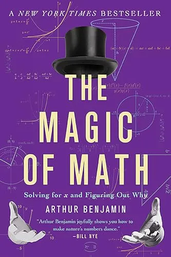 The Magic of Math: Solving for x and Figuring Out Why