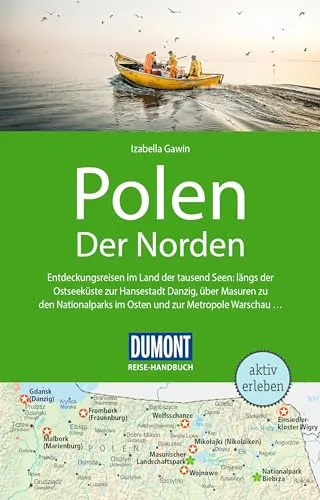 DUMONT Reise-Handbuch Reiseführer Polen, Der Norden - Freizeit, Haus & Garten - Entdecken Sie den Norden Polens mit detaillierten Informationen und einer praktischen Extra-Reisekarte für unvergessliche Abenteuer.