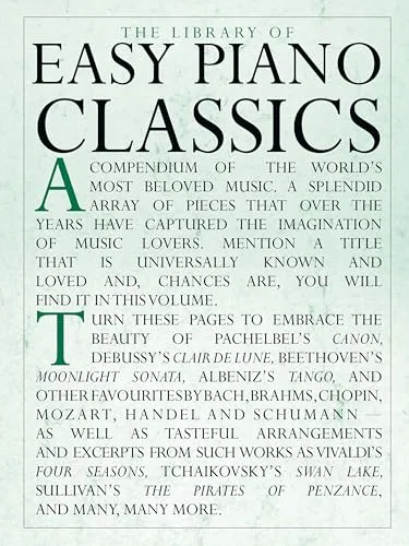 Library Of Easy Piano Classics - Einfache Klavierstücke für Anfänger - Sozialwissenschaften - Ideal für Einsteiger, bietet eine Sammlung leichter Klavierklassiker, die das Musizieren erleichtern und Freude bereiten.