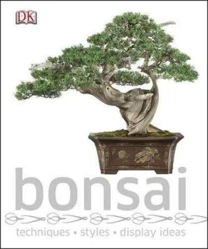 Bonsai by DK - Der umfassende Ratgeber - Bücher über Bonsai-Kunst, 224 Seiten voller Tipps und Techniken für Anfänger und Fortgeschrittene, ideal für Pflanzenliebhaber.
