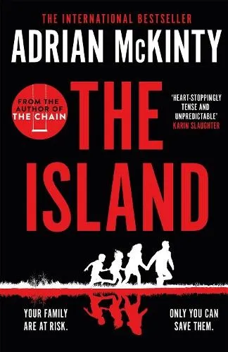 Adrian McKinty The Island: The Instant New York Times Bestseller (Taschenbuch)