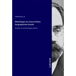 Inktank Publishing Mitteilungen aus Justus Perthes Geographischer Anstalt (A. Petermann, 2019) (56094130)