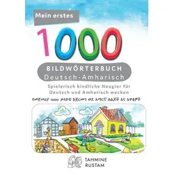 Meine ersten 1000 Wörter Bildwörterbuch Deutsch-Amharisch / Interkultura Verlag / Taschenbuch