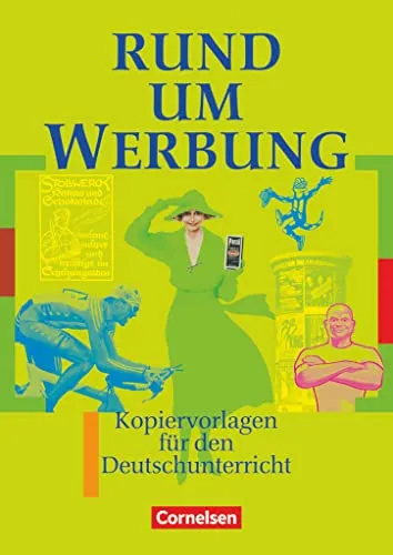 Rund um... - Sekundarstufe I: Rund um Werbung