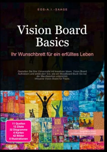Vision Board Basics: Ihr Wunschbrett für ein erfülltes Leben - Psychologie & Hilfe: Gestalten Sie Ihre Visionstafel kreativ mit speziellen Aufklebern und fördern Sie Ihre Ziele für ein erfülltes Leben.