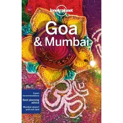 Lonely Planet Goa & Mumbai - Reiseführer für Goa und Mumbai, bietet aktuelle Tipps und versteckte Entdeckungen für unvergessliche Abenteuer in Indien.