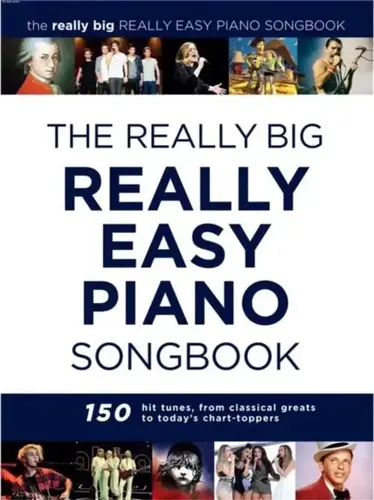 The Really Big Really Easy Piano Book - Belletristik und ideales Notenbuch für Anfänger, mit einer riesigen Auswahl an Songs von Mozart bis Justin Bieber.
