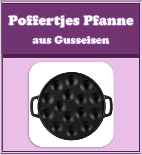 Poffertjes Pfanne Mini Pfannkuchen - Gusseisen Bratpfanne mit Doppelgriff - Brat- & Grillpfannen: Hochwertige Gusseisen Poffertjes Pfanne mit 15 Mulden, ideal für köstliche Mini-Pfannkuchen. Induktionsfähig und leicht zu reinigen!