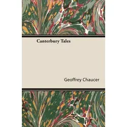 Canterbury Tales von Geoffrey Chaucer - Belletristik, eine zeitlose Sammlung von 24 Geschichten, die über 17.000 Zeilen umfasst und die Vielfalt menschlicher Erfahrungen widerspiegelt.