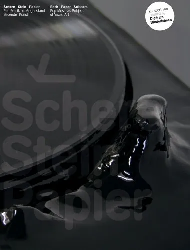 Schere – Stein – Papier. / Rock – Paper – Scissors.: Pop-Musik als Gegenstand Bildender Kunst / Pop Music as Subject of Visual Art: Pop-Musik als ... im Kunsthaus Graz, 2009. Dtsch.-Engl.