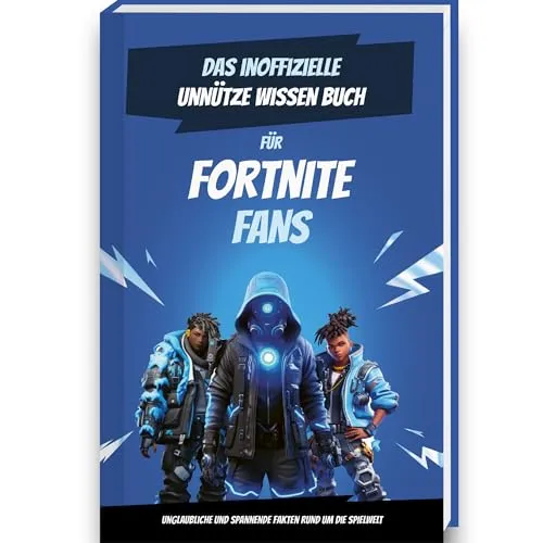 Unnützes Wissen für Fortnite Enthusiasten | Fortnite Buch | Fortnight Lustige Bücher | Geschenke für Gamer | Fortnite Fanartikel | Fortnite Merch | ... Dinge | Battle Royale | Fortnite Figuren