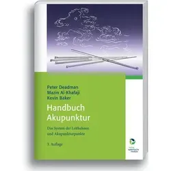 Handbuch Akupunktur: Das System der Leitbahnen und Akupunkturpunkte - Belletristik und Fachliteratur vereint! Dieser moderne Klassiker bietet präzise Punktbeschreibungen und hochwertige Illustrationen für eine fundierte Akupunkturausbildung.