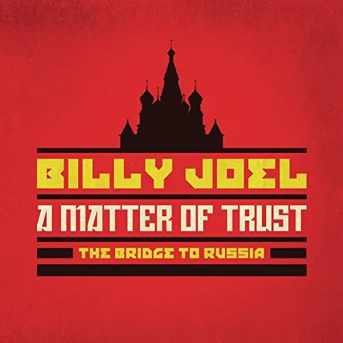 A Matter Of Trust - The Bridge to Russia