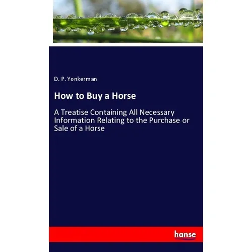 Hansebooks How to Buy a Horse (D. P. Yonkerman, 2018) (56038409)