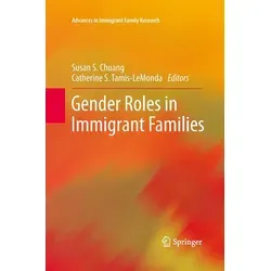 Gender Roles in Immigrant Families / Springer New York / Taschenbuch