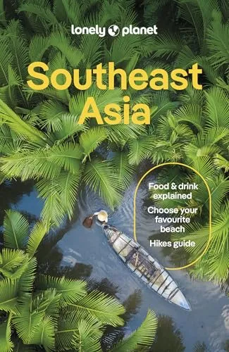 Lonely Planet Southeast Asia - Reiseguide für Südostasien, ideal für Budgetreisende mit Insider-Tipps und umfangreichen Planungshilfen für unvergessliche Abenteuer.
