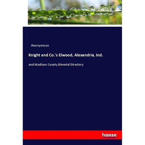 Hansebooks Knight and Co.'s Elwood, Alexandria, Ind. (2017) (55937955)