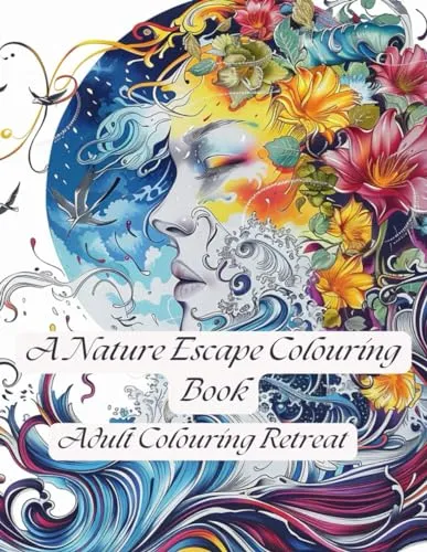 Adult Colouring Book "Nature Escapes": Stress Relief Colouring Book with Peaceful Landscapes and Creative Colouring for Adults, Perfect gift for art lovers