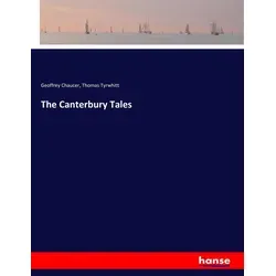 The Canterbury Tales von Geoffrey Chaucer/ Thomas Tyrwhitt / hansebooks / Taschenbuch