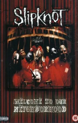 Slipknot - Welcome to Our Neighbourhood