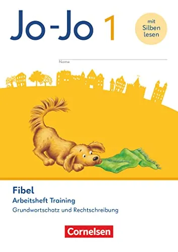 Jo-Jo Fibel - Allgemeine Ausgabe 2023 - 1. Schuljahr: Arbeitsheft Training - Grundwortschatz und Rechtschreibung