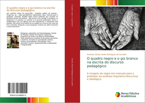 Andreza Santos Xavier Rodrigues de Carvalho | O quadro negro e o giz branco...