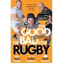 The Good, the Bad & the Rugby – Unleashed: Charles Tyrwhitt Sports Book Awards 2025 Winner Sports Entertainment Book of the Year