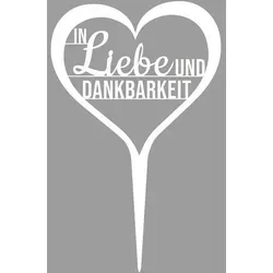 Illumino Grabstecker Grabschmuck Grabstecker Wetterfeste Grabdekoration aus Stahl mit Trauerspruch I In Liebe und Dankbarkeit I Eine liebevolle Erinnerung