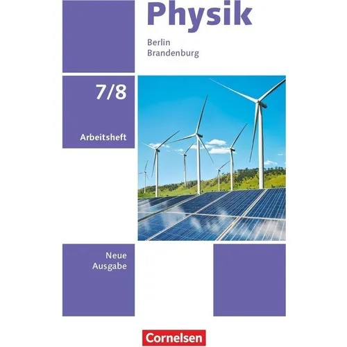 Cornelsen Physik - Neue Ausgabe, Berlin/Brandenburg 2025, 7./8. Schuljahr, Arbeitsheft (Deutsch, 2025) (53905257)