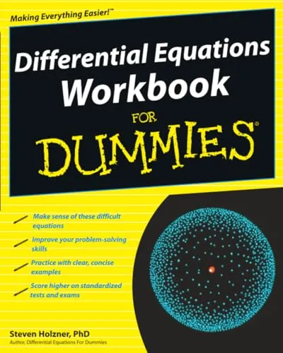 Differential Equations Workbook For Dummies (For Dummies Series)