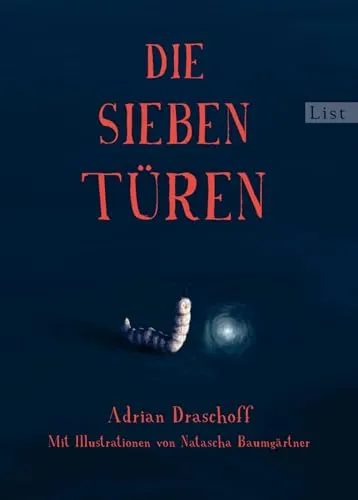 Die sieben Türen: Magische Begegnungen von Wort und Bild - Philosophie-Buch, das durch seine einzigartige Verbindung von Text und Illustration neue Perspektiven eröffnet und tiefgreifende Emotionen weckt.